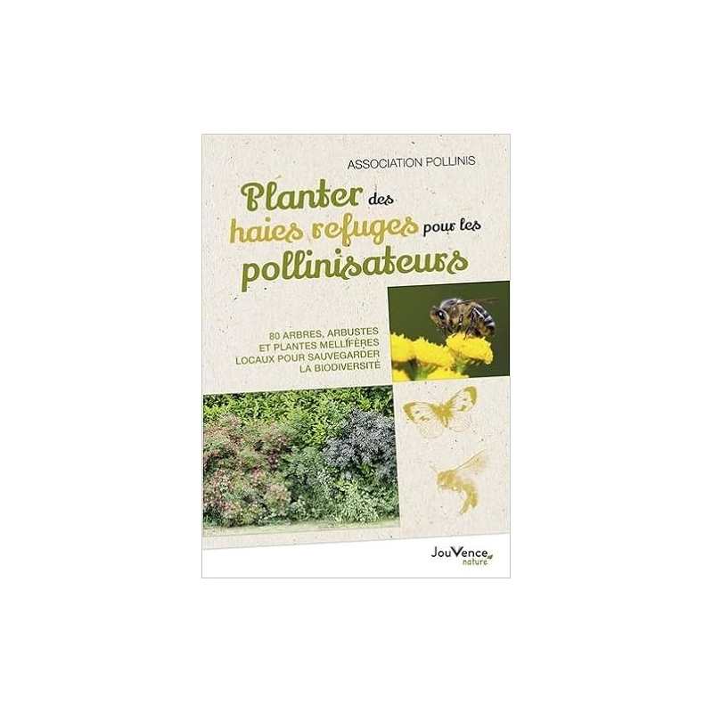 Planter des haies refuges pour les pollinisateurs - 80 arbres