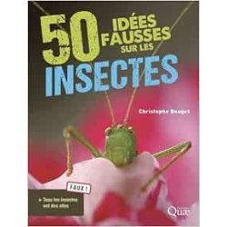 50 idees fausses sur les insectes - Christophe Bouget