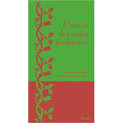 Contes des sages jardiniers - Pascal Fauliot / Patrick Fishmann