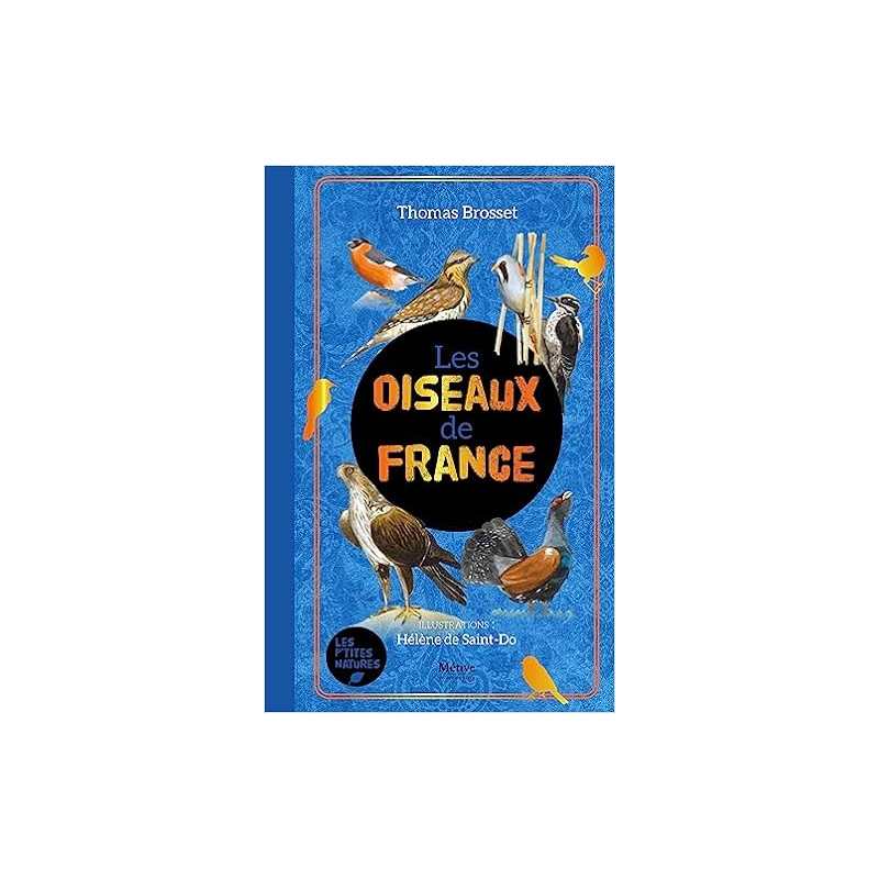 Oiseaux de France - Audrey Zubanovic-Perfumo / Thomas Brosset / Hélène de Saint-Do