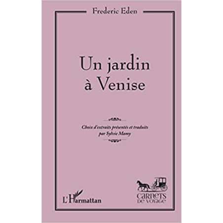 Un jardin à Venise - Frederic Eden