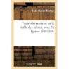 Traité élémentaire de la taille des arbres : avec 32 figures - Jean-Claude Ramey