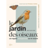 Le jardin des oiseaux: Un regard antispéciste sur le vivant - Jean-Louis Lovisa