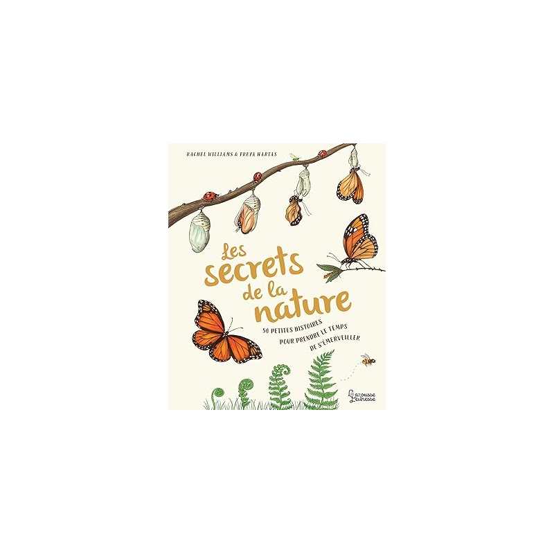 Les secrets de la nature - Rachel Williams