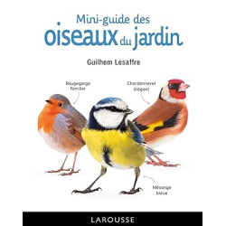 Mini-guide des oiseaux du jardin - Guilhem Lesaffre