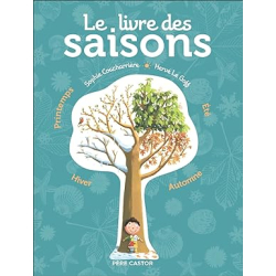 Le livre des saisons - Hervé Le Goff / Sophie Coucharrière