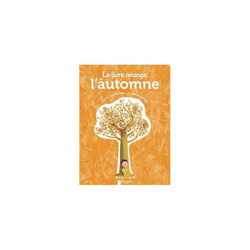 Le Livre orange de l'automne - Sophie Coucharrière