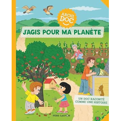 J'agis pour ma planète - Pierre Caillou