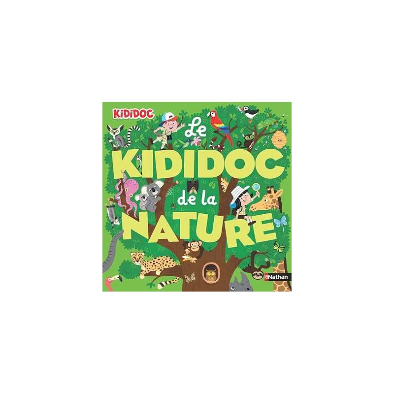 Le grand Kididoc de la nature - Sylvie Baussier