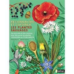 Reconnaître et cuisiner les plantes sauvages - Malika Nguon