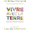 Vivre avec la terre - Méthode de la ferme du Bec Hellouin - Charles Hervé-Gruyer / Perrine Hervé-gruyer