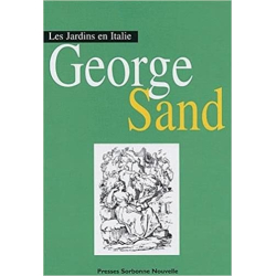 Les jardins en Italie - George Sand