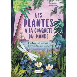 Les plantes à la conquête du monde - Chris Thorogood