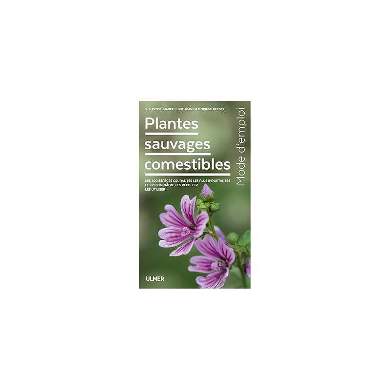 Plantes sauvages comestibles - Steffen Guido Flei…