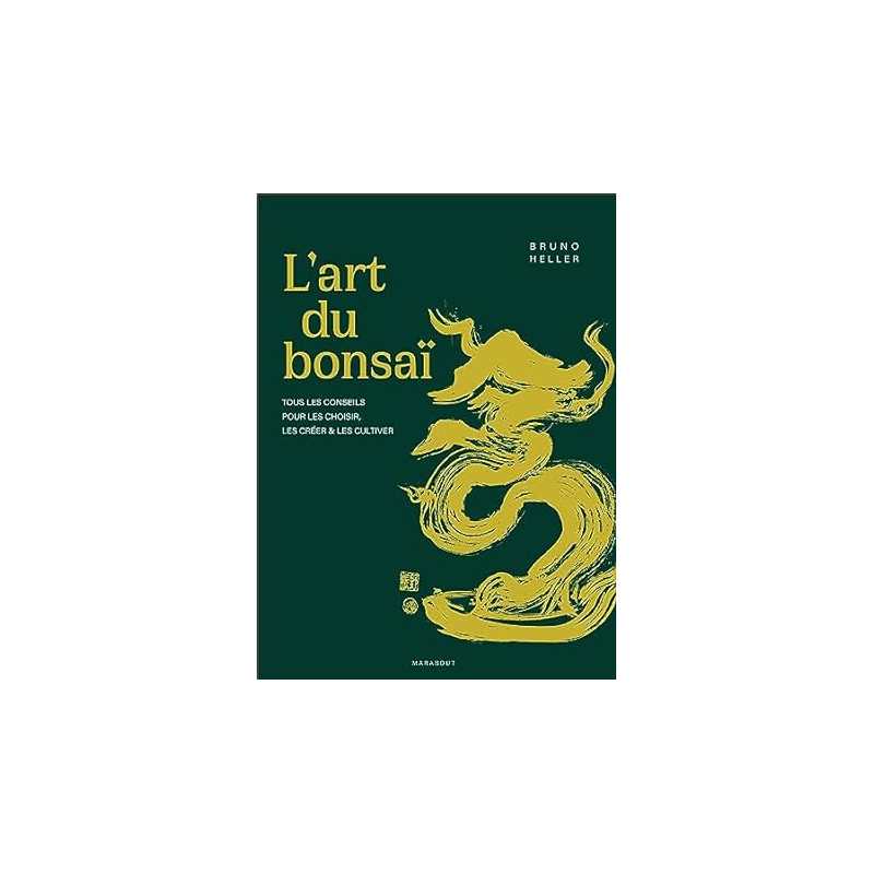 L'art du bonsaï: Tous les conseils pour les choisir