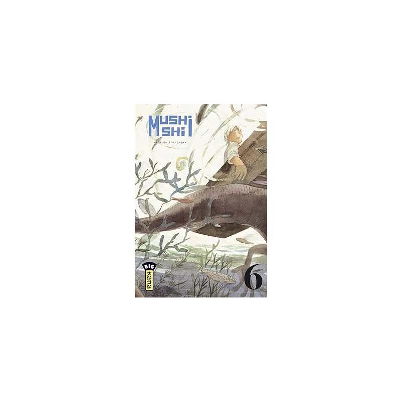 Mushishi - Tome 6 - Yuki Urushibara