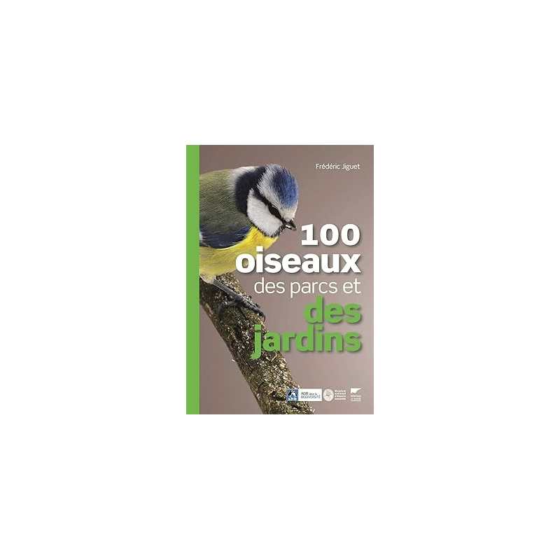 100 oiseaux des parcs et des jardins (Musée national d'Histoire naturelle