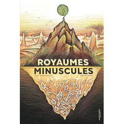 Royaumes minuscules - Anne Jankéliowitch / Isabelle Simler