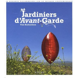 Jardiniers d'avant-garde - Tim Richardson