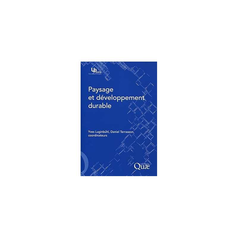 Paysage et développement durable - Daniel Terrasson