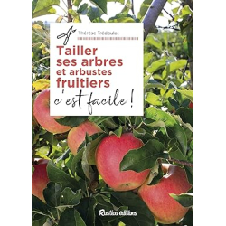 Tailler ses arbres et arbustes fruitiers