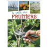 La taille des fruitiers - Helmut Loose