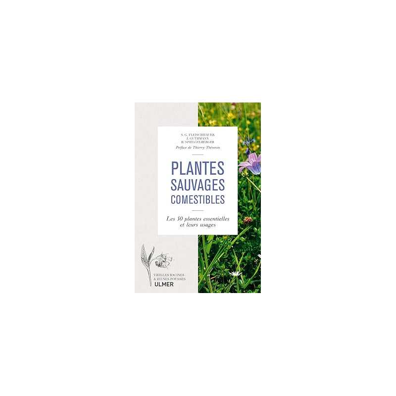 Plantes sauvages comestibles - Steffen Guido Fleischhauer