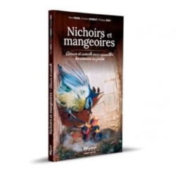 Nichoirs et mangeoires - astuces et conseils pour accueillir les oiseaux au jardin - Fasol-hubaut-dieu