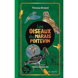 Les oiseaux du Marais Poitevin - Thomas Brosset