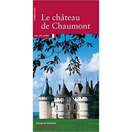 Le Chateau de Chaumont - Germain Loisel