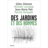 Des jardins et des hommes - Gilles Clement