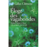 Eloge des vagabondes - Gilles Clément