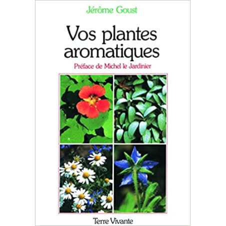 Vos plantes aromatiques - Goust