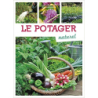 Le potager naturel - Guylaine Goulfier