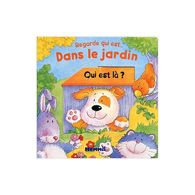 Regarde qui est dans le jardin - Helen Smith