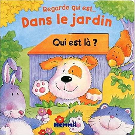 Regarde qui est dans le jardin - Helen Smith