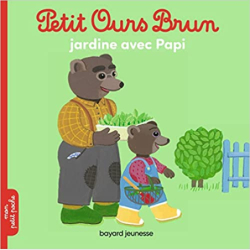 Petit Ours Brun jardine avec Papi - Hélène Serre-de Talhouet