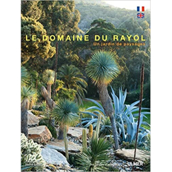 Le Domaine du Rayol. Un jardin de paysages - Hervé Lenain