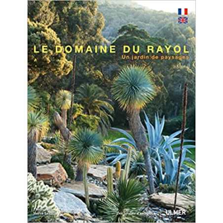 Le Domaine du Rayol. Un jardin de paysages - Hervé Lenain