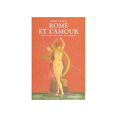 Rome et l'amour : Des femmes