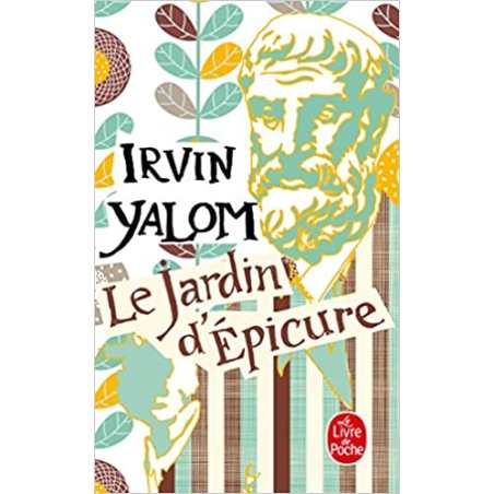 Le Jardin d'Épicure - Irvin Yalom