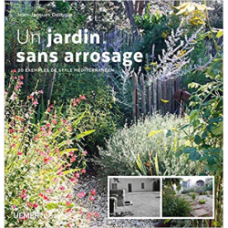 Un jardin sans arrosage - Jean-Jacques Derboux