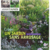 Créer un jardin de style méditerranéen sans arrosage - Jean-Jacques Derboux