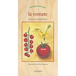 La tomate - Jean-Luc Danneyrolles