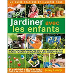 Jardiner avec les enfants - Jenny Hendy