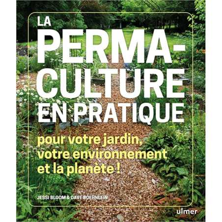 La Permaculture en pratique - Jessie Bloom