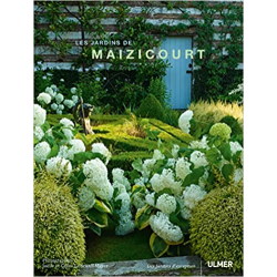 Les Jardins de Maizicourt - Joëlle Le Scanff-Mayer
