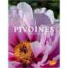 Pivoines histoire, botanique & culture - Julien Joly