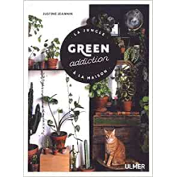 Green addiction - Justine Jeannin