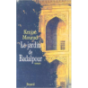 Le Jardin de Badalpour - Kenizé Mourad